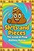 Sh*ts and Pieces: The Scoop...