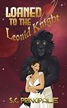Loaned to the Leonid Knight (Felix Orbus Galaxy Book 8) Book cover for Loaned to the Leonid Knight (Felix Orbus Galaxy Book 8)