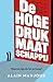 De hogedrukmaatschappij by Alain Mahjoub