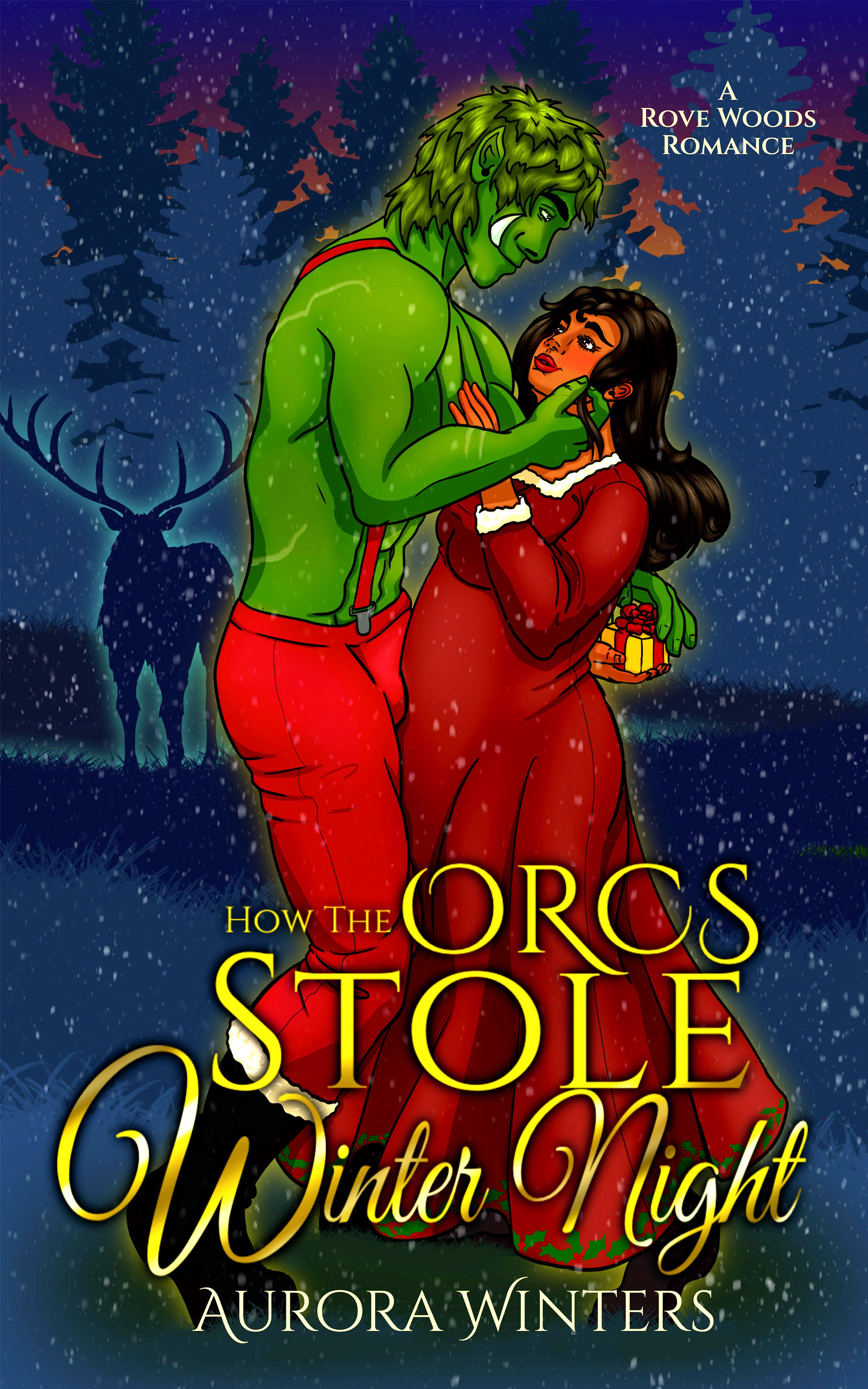 How The Orcs Stole Winter Night (Rove Woods #3)