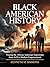 BLACK AMERICAN HISTORY: Tra...