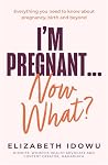 I’m Pregnant… Now...