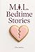 M.i.L. Bedtime Stories