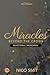 Miracles Beyond The Crowd: ...