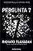 Pergunta 7 by Richard Flanagan