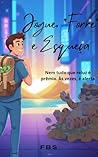 Jogue, "Forre" e Esqueça! (Portuguese Edition)