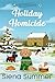 Holiday Homicide by Siena Summer