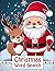 Christmas Word Search for Kids Ages 4-6 | A Perfect Gift to k... by Lydia Bright