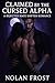 Claimed by the Cursed Alpha by Nolan Frost