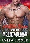 Mistletoe Kisses with the Mountain Man (Christmas in Appleridge #2)