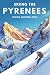 Skiing the Pyrenees: France...