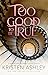 Too Good to Be True (Manors and Mysteries #1)
