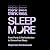 Think Less, Sleep More: From Panic & Perfectionism to Stress-Free Sleep