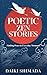 Poetic Zen Stories: Lyrical...