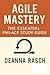 Agile Mastery: The Essentia...
