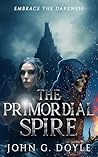 The Primordial Spire