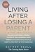 LIVING AFTER LOSING A PAREN...
