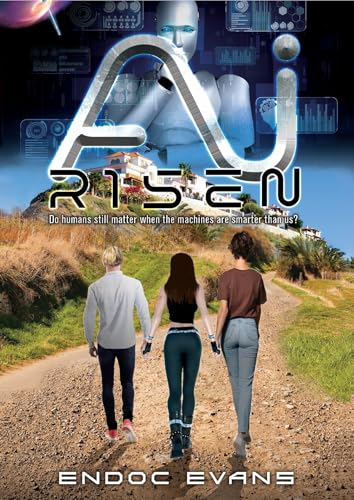 AI Risen (Kindle Edition)