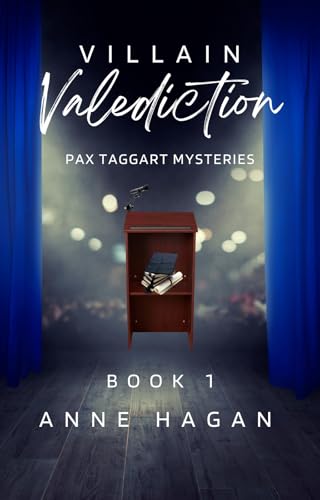 Villain Valediction: Pax Taggart Mysteries - Book 1 (Kindle Edition)
