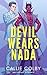 Devil Wears Nada by Callie Colby