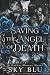 Saving the Angel of Death: Volume 1 (Michaelson Family)