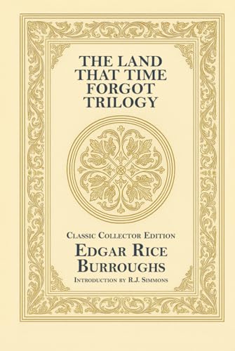 The Land That Time Forgot Trilogy - Classic Collector Edition