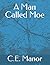A Man Called Moe