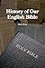 History of Our English Bible