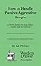 How to Handle Passive-Aggre...