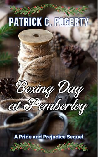 Boxing Day at Pemberley: A Pride and Prejudice Sequel (Kindle Edition)