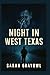 Night in West Texas: A Docu...