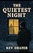 The Quietest Night