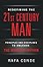 REDEFINING THE 21st CENTURY MAN: Principles and Disciplines to Unleash The Warrior Within