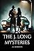 THE J. LONG MYSTERIES by A.E. Morrison