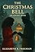 The Christmas Bell : An Adv...