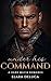 Under his Command: A Dark Mafia Romance