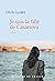 Je suis la fille de Casanova by Cécile Guidot