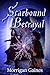 Starbound Betrayal by Morrigan Gaines Starbound Betrayal by Morrigan Gaines
