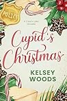 Cupid's Christmas by Kelsey  Woods