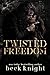 Twisted Freedom