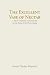 The Excellent Vase of Nectar: A Short Interlinear Commentary on the Sutra of the Three Heaps