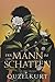 Der Mann im Schatten: An der Grenze