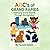 ABC's of Grand Rapids - Exploring Grand Rapids Through the Al... by Susan Sears