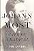 Johann Most: Life of a Radical
