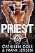 Priest: A Motorcycle Club R...