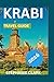 KRABI TRAVEL GUIDE 2026: A ...