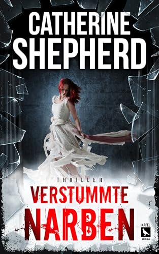 Verstummte Narben: Thriller (German Edition)