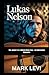 Lukas Nelson: The Journey o...