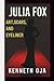 JULIA FOX by Kenneth Oja