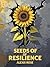 Seeds Of Resilience